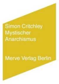 Mystischer Anarchismus (Internationaler Merve Diskurs (IMD) .) （2012. 100 S. 17 cm）