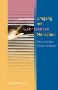 Umgang mit wahnkranken Menschen (Basiswissen Bd.28) （2015. 128 S. 19.5 cm）