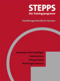 STEPPS: Das Trainingsprogramm - Handlungsorientierte Version, CD-ROM : Emotionale Krisen bewältigen, Probleme lösen, Alltag gestalten, Beziehungen aufbauen. Arbeitsbuch (Fachwissen) （2014. 190 mm）