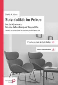 Suizidalität im Fokus : Der CAMS-Ansatz für eine Behandlung auf Augenhöhe (Psychosoziale Arbeitshilfen) （2021. 288 S. 24 cm）