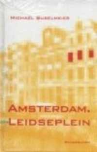 Amsterdam. Leidesplein （2003. 180 S. 21,5 cm）
