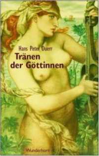 Tränen der Göttinnen : Die Reise der Minoer ans Ende der Welt （1., Aufl. 2008. 96 S. 20 SW-Abb. 20.8 cm）