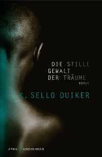 Die stille Gewalt der Träume : Roman (AfrikAWunderhorn) （2010. 538 S. 20.8 cm）