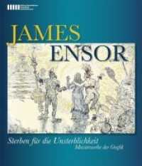 James Ensor : Sterben für die Unsterblichkeit. Meisterwerke der Grafik. Katalog zur Saarlandmuseum Saarbrücken, 2011/2012 （2011. 96 S. m. 56 Abb. 28 cm）
