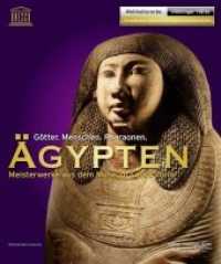 Ägypten : Götter. Menschen. Pharaonen. Meisterwerke aus dem Museum Egizio Turin. Katalog zur Ausstellung des Weltkulturerbes Völklinger Hütte vom 25.07.2014 bis 22.02.2015 (Edition Völklinger Hütte) （1. Aufl. 2014. 278 S. 272. 28 cm）
