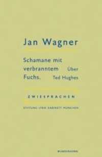 Schamane mit verbranntem Fuchs : Über Ted Hughes (Zwiesprachen)
