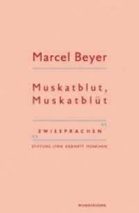 Muskatblut, Muskatblüt (Zwiesprachen) （1. Aufl. 2016. 32 S. 23.5 cm）