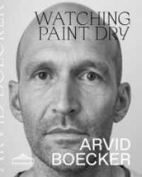 Watching Paint Dry （2018. 132 S. 28 cm）