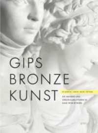 Gips Bronze Kunst Tl.1 : 50-j&auml;hriges Jubil&auml;um der Dr.-Hanns-Simon-Stiftung. Die Abg&uuml;sse und Originalskulpturen im Haus Breda Bitburg. Ausstellungskatalog （2019. 104 S. 40 Abb. 23 cm）