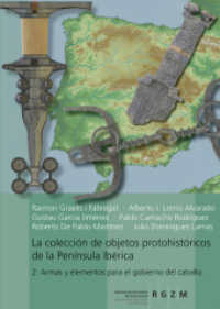 La colección de objetos protohistóricos de la Península Ibérica : 2: Armas y elementos para el gobierno del caballo (RGZM/LEIZA - Kataloge Vor- und Frühgeschichtlicher Altertümer 49, 2) （2022. 352 S. 133 Abb., 8 SW-Taf., 7 Farbtaf. 30 cm）