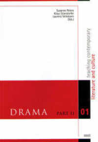 Drama Pt.2 : Part II (teaching contemporary literature and culture 1/II) （2006. 324 S. 22.5 cm）