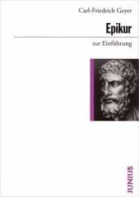 Epikur zur Einführung (Zur Einführung Bd.228) （4., ergänzte Auflage. 2020. 176 S. 17 cm）