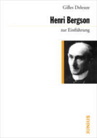 Henri Bergson zur Einführung : Hrsg. u. übers. v. Martin Weinmann (Zur Einführung) （5., korrigierte Auflage. 2020. 170 S. 17 cm）