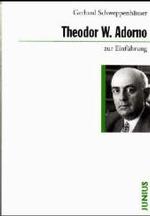 Theodor W. Adorno zur Einführung (Zur Einführung Bd.371) （5., überarb. Aufl. 2009. 209 S. 17 cm）