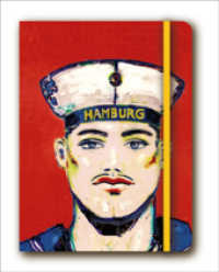 Hamburg Blank Book - Matrose : Gerundete Ecken, mit Gummiband und Leseb&auml;ndchen. Hochwertiges Papier （2010. 160 S. 17 cm）