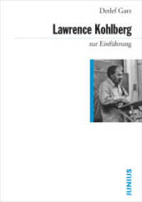 Lawrence Kohlberg zur Einführung （2., korr. Aufl. 2015. 168 S. 17 cm）