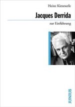 デリダ入門（第７版）<br>Jacques Derrida zur Einführung （7., erg. Aufl. 2008. 219 S. 17 cm）