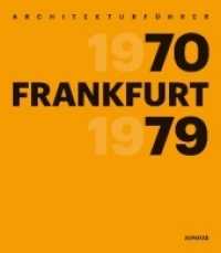 Architekturführer Frankfurt 1970-1979 （2018. 224 S. farbige Abbildungen. 246 x 214 mm）