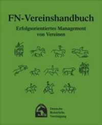 FN-Vereinshandbuch : Erfolgsorientiertes Management von Vereinen （3. Auflage, 2019. 2008. 234 S. 23 cm）