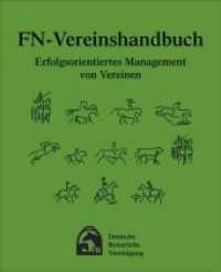FN-Vereinshandbuch : Erfolgsorientiertes Management von Vereinen （3. Auflage 2020. 2008. 234 S. 23 cm）