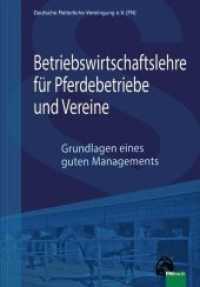 Betriebswirtschaftslehre : Modernes Management für Pferdebetriebe und Reitvereine （5. Auflage 2018. 2018. 336 S. mit Ill. und Tab. 24 cm）