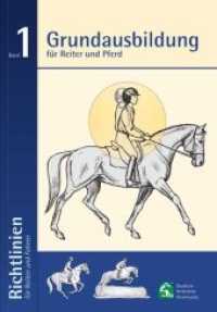 Richtlinien für Reiten und Fahren. Bd.1 Richtlinien für Reiten und Fahren （35. Auflage 2024. 2018. 296 S. über 200 teilweise neue Abb. u. Gr）