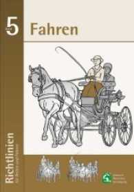 Richtlinien für Reiten und Fahren. 5 Fahren （15. Auflage 2023. 2017. 240 S. zahlr. Abb. 25 cm）