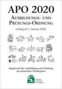 Ausbildungs-Prüfungs-Ordnung 2020 (APO) : Regelwerk für Ausbildung und Prüfung im deutschen Pferdesport （1. Auflage 2020. 2019. DC S. 23 cm）