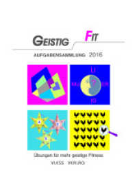 Geistig Fit Aufgabensammlung 2016 : &Uuml;bungen f&uuml;r mehr geistige Fitness （2016. 160 S. m. Abb. 24 cm）