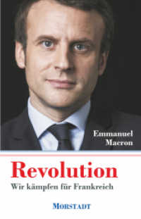 Revolution : Wir kämpfen für Frankreich （2017. 234 S. 21 cm）