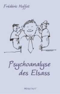 Psychoanalyse des Elsass （2021. 270 S. Illustrationen von Tomi Ungerer. 21 cm）