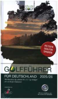 Golfführer für Deutschland 2025/26 : Offizieller Golfführer des Deutschen Golf Verbandes (DGV) （16., NED. 2024. 604 S. Clubbilder der deutschen Golfanlagen sowie inte）