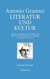 Literatur und Kultur (Gramsci-Reader) （1., Auflage. 2012. 224 S. 21 cm）