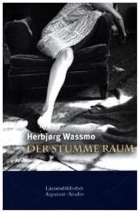 Der stumme Raum (Ariadne Literaturbibliothek) （1., Auflage. 2013. 364 S. 18.6 cm）