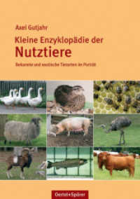 Kleine Enzyklopädie der Nutztiere : Bekannte und exotische Tierarten im Porträt （2009. 96 S. zahlr. farb. Abb. 21 cm）