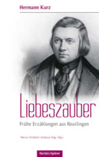 Liebeszauber : Frühe Erzählungen aus Reutlingen （2013. 176 S. 19 cm）