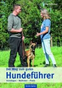 Der Weg zum guten Hundef&uuml;hrer : Grundlagen - Methoden - Praxis