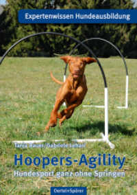 Hoopers-Agility : Hundesport ganz ohne Springen (Expertenwissen Hundeausbildung) （4. Aufl. 2022. 120 S. durchgehend vierfarbig bebildert. 210 mm）