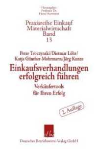 Einkaufsverhandlungen Erfolgreich Fuhren : Verkaufertools Fur Ihren Einkaufserfolg （2ND）