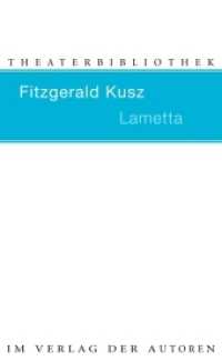 Lametta (Theaterbibliothek) （1., Auflage. 2010. 96 S. 18.7 cm）