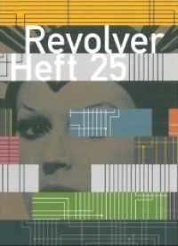 Revolver 25 Bd.25 : Zeitschrift für Film （2011. 136 S. 14.5 cm）