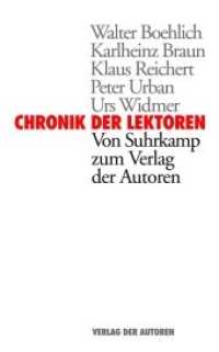 Chronik der Lektoren : Von Suhrkamp zum Verlag der Autoren （2011. 216 S.）