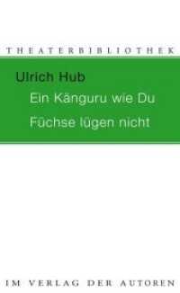 Ein Känguru wie Du / Füchse lügen nicht : Kindertheaterstücke (Theaterbibliothek) （2015. 136 S. 18.7 cm）