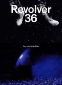 Revolver Bd.36 : Die Zeitschrift für Film （2017. 144 S. 14.4 cm）