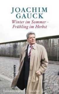 Winter im Sommer - Frühling im Herbst : Erinnerungen. Ausgezeichnet mit dem Geschwister-Scholl-Preis 2010 und dem Ludwig-Börne-Preis 2011 （18. Aufl. 2009. 344 S. 20 SW-Abb. 220 mm）