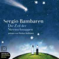 Die Zeit der Sternschnuppen, 2 Audio-CDs : Ungekürzte Lesung mit Musik. 135 Min. (steinbach sprechende bücher) （2004. 12,5 cm）