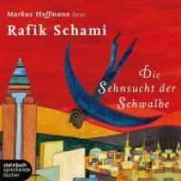Die Sehnsucht der Schwalbe, 6 Audio-CDs : Autorisierte Hörfassung. 515 Min. （2006）