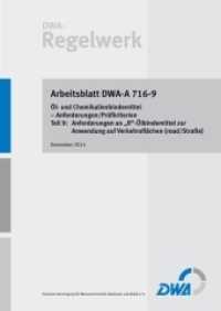 Arbeitsblatt DWA-A 716-9 Öl- und Chemikalienbindemittel - Anforderungen/Prüfkriterien Teil 9: Anforderungen an "R"-Ölbin : Arbeitsblatt DWA-A 716-9 (DWA-Arbeitsblatt 716-9) （Dezember 2014. 2014. 20 S. 29.7 cm）