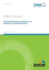 Diffuse Stoffeinträge in Gewässer aus Siedlungs- und Verkehrsflächen : DWA-Themen T1/2016. Mitarbeit: DWA-Arbeitsgruppe GB-6.8 "Diffuse Stoffeinträge in Gewässer aus urbanen Nutzungen" (DWA-Themen T1/2016) （April 2016. 2016. 24 S. 27.9 cm）