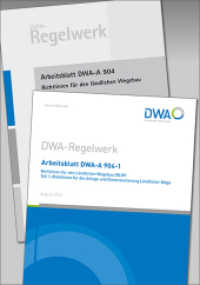 Richtlinien für den Ländlichen Wegebau (RLW), 2 Bde. : Kombipaket Arbeitsblätter DWA-A 904-1 und DWA-A 904 （2016. 120 S. 30 cm）